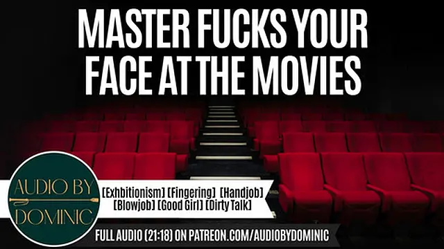 Master Uses You At The Movies [Erotic ASMR Audio Roleplay] [Master/Pet]